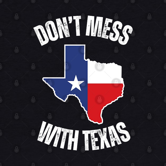 Don't mess with texas by la chataigne qui vole ⭐⭐⭐⭐⭐